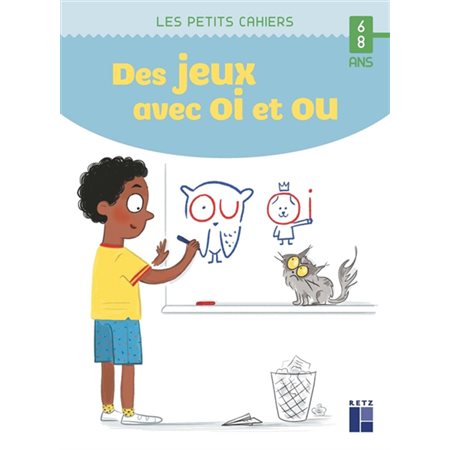 Des jeux avec oi et ou : 6-8 ans