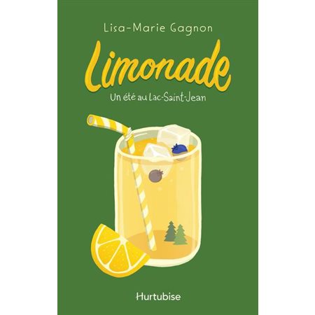 Limonade T.01 : Un été au Lac-Saint-Jean : 12-14