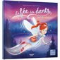 La fée des dents part en mission ! : Mes grands albums : Couverture rigide