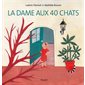 La dame aux 40 chats