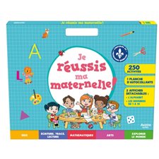 Je réussis ma maternelle ! : 250 activités; 1 planches d'autocollants; 2 affiches détachables : Jeux