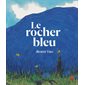 Le rocher bleu