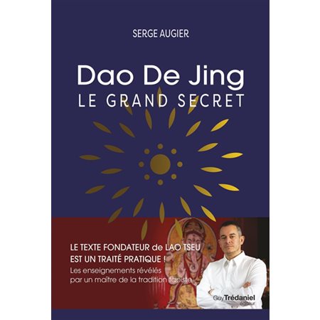 Dao de jing : Le grand secret