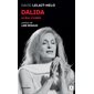 Dalida : Le mal d'aimer : Biographie (FP)