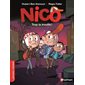 Trop la trouille ! : Nico : Premiers romans. À partir de 7 ans