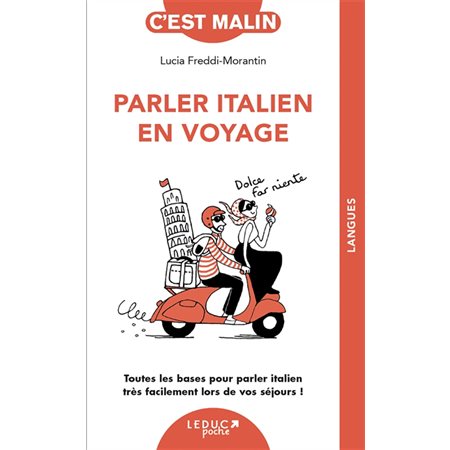 Parler italien en voyage (FP) : Toutes les bases pour parler italien très facilement lors de vos séjours !