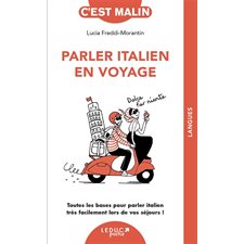 Parler italien en voyage (FP) : Toutes les bases pour parler italien très facilement lors de vos séjours !