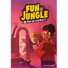 Fun Jungle T.01 : Mais qui a tué Henri ? : 9-11