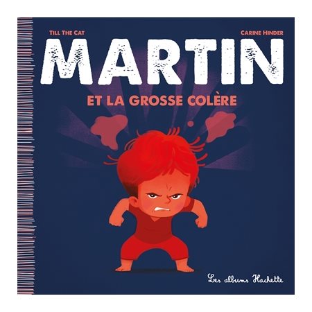 Martin et la grosse colère