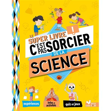 Le super livre C'est pas sorcier de la science