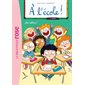 À l'école T.07 : Au tableau ! : Bibliothèque rose : 6-8