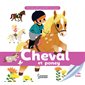 Cheval et poney : Ma baby encyclopédie