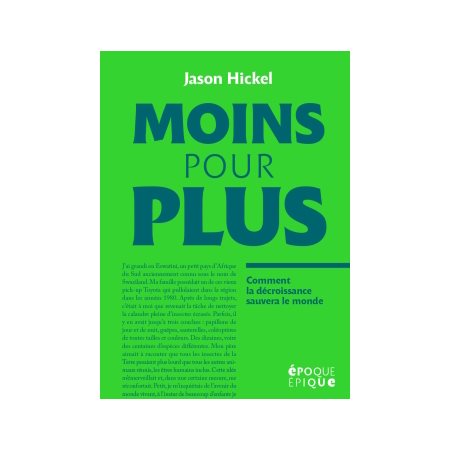 Moins pour plus : Comment la décroissance sauvera le monde