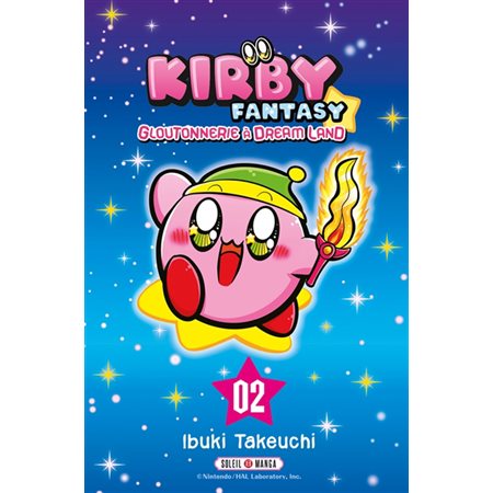 Kirby fantasy : Gloutonnerie à Dream Land T.02 : Manga : JEU