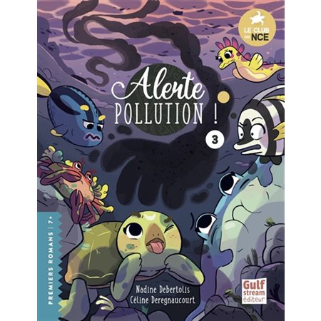 Le club des nageoires et des carapaces extraordinaires T.03 : Alerte pollution ! : 6-8