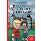 L'école des gars T.03 : Ça se complique à l''école des gars  : Nouvelle édition illustrée : 9-11