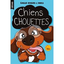 Chiens chouettes : Gecko : 6-8
