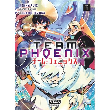 Team Phoenix T.01 : Manga : ADO