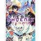 Team Phoenix T.01 : Manga : ADO