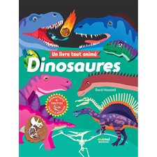 Dinosaures : Un livre tout animé : 99 animations, tirettes, volets à soulever