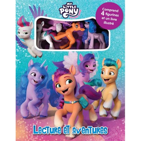 My little pony : Ma petite pouliche : Lecture et aventures : Comprend 4 figurines et 1 livre illustré