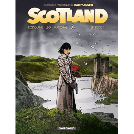 Les missions fantastiques de Kathy Austin. Scotland T.01 : Bande dessinée