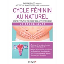 Cycle féminin au naturel : Gérer sa fertilité et prendre soin de sa santé gynécologique