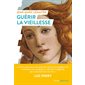 Guérir la vieillesse