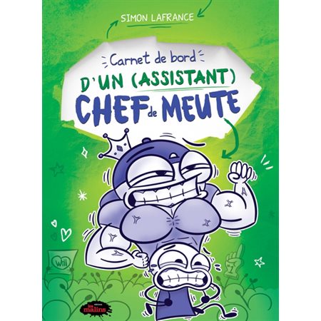 Le journal d'Émile T.02 : Carnet de bord d'un (assistant) chef de meute : 9-11