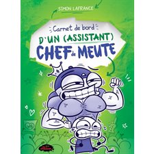 Le journal d'Émile T.02 : Carnet de bord d'un (assistant) chef de meute : 9-11