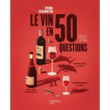 Le vin en 50 questions