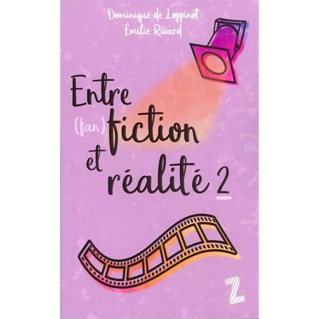 Entre (fan) fiction et réalité T.02