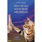 Tout ce qui nous rend heureux