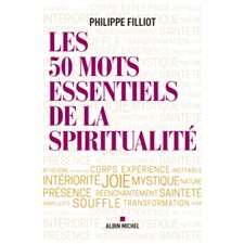 Les 50 mots essentiels de la spiritualité