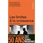 Les limites à la croissance (dans un monde fini) : le rapport Meadows, 30 ans après