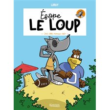Ésope le loup T.02 : Louti rikiki, maousse costo : Bande dessinée