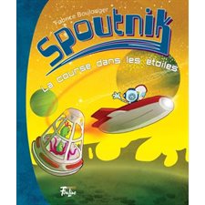 Spoutnik T.02 : La course dans les étoiles