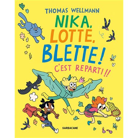 C'est reparti !! : Nika, Lotte, Blette : Bande dessinée