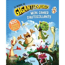 Le monde de Gigantosaurus : Mon cahier d'autocollants