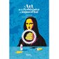 L'art de la préhistoire à aujourd''hui : J'ai tout compris !