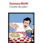 L'écume des pâtes : À la recherche de la vraie cuisine italienne : Récit (FP)