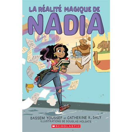 La réalité magique de Nadia T.01