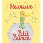 Heureux comme un Petit Prince