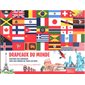 Drapeaux du monde : Histoire des drapeaux, avec des images de tous les pays