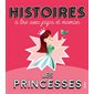 Les princesses : Histoires à lire avec papa et maman