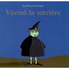 Vèzmô la sorcière