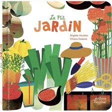 Le p''tit jardin : Vergers et potagers