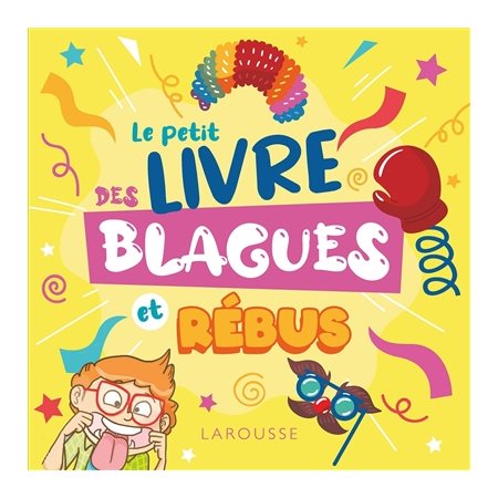 Le petit livre des blagues et rébus