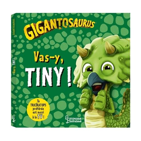 Gigantosaurus : Vas-y, Tiny !