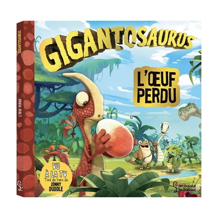 Gigantosaurus : L'oeuf perdu